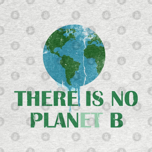 Earth Day ~ No Plan B by EddieBalevo